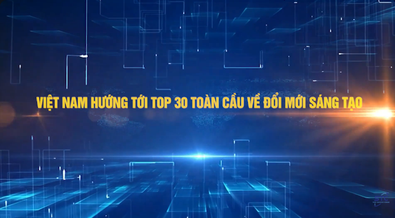 Việt Nam hướng tới Top 30 toàn cầu về đổi mới sáng tạo
